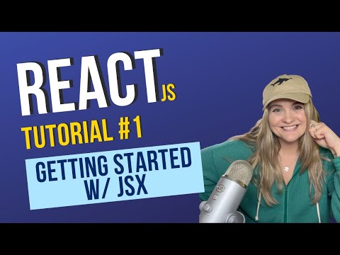 React JS Tutorial #1: React JSX