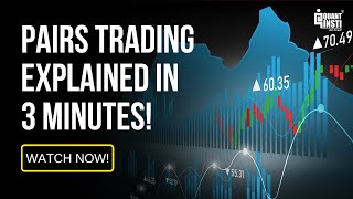 Pairs Trading Strategy Explained | Beginners Guide | Algorithmic Trading Strategies
