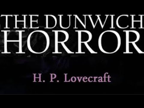 The Dunwich Horror | H.P. Lovecraft