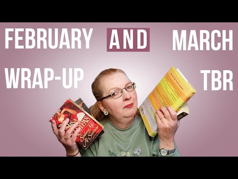 February Wrap-up and March TBR