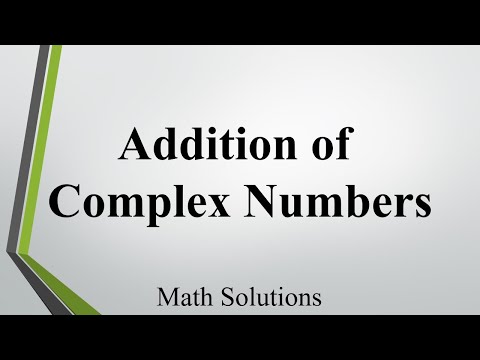Math Solutions Study #23 | Addition of Complex Numbers Made Easy