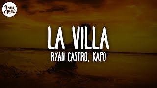 Ryan Castro, Kapo - LA VILLA (Letra/Lyrics) | Su mini mini mini mini a mí me hipnotizó