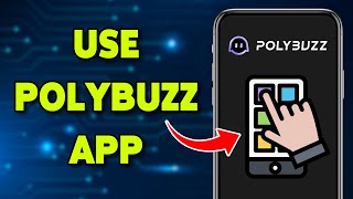 How To Use PolyBuzz App 2025 | Chat, Create AI Characters & Explore Roleplay Worlds
