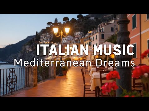 🎶 Italian Vibes & Mediterranean Music 🎶 2+ Hours Scenic Amalfi Coast & Lake Como Relaxation 4K