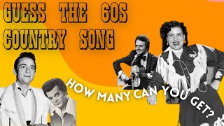 Guess the 60s Country Song
