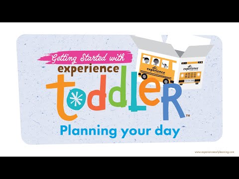 Experience Toddler | Planning & Implementing a Day