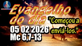 Evangelho do dia  05 de Fevereiro | Mc 6,7-13 | Com Reflexão e Oração