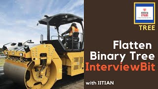 Flatten Binary Tree to Linked List | Interview bit | Trees | Interview prep. | IIT Kanpur