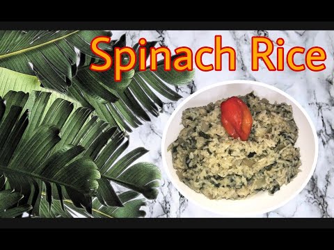Spinach Rice Caribbean Style | Vegan and Vegetarian Friendly | IamSarine