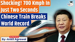Chinese Train Breaks World Record, Hits 700 Kmph In Just Two Seconds | Ankit Agrawal Study IQ