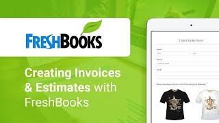 FreshBooks Order Form integration for Creating Invoices & Estimates