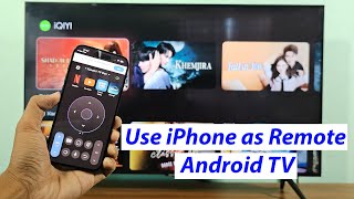 How to use iPhone as android TV remote
