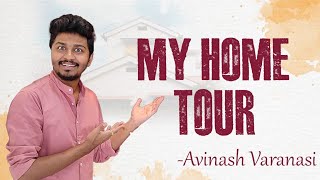 My Home Tour Vlog || Avinash Varanasi || Istha Dicha
