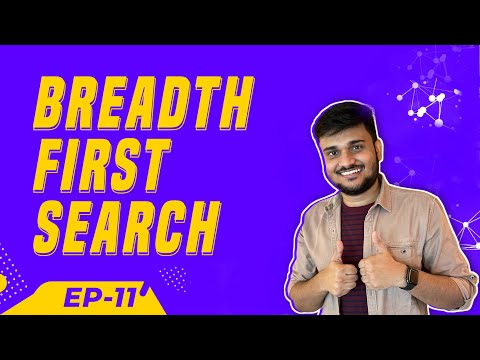 Breadth First Search | Coding Implementation of BFS | Graph Series | DSA - Ep 11