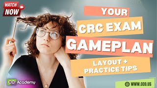 Your CRC Exam Game Plan: Layout + Practice Tips - CCO Academy