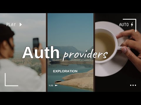 Exploring Authentication and Authorization Providers for Efficient Development