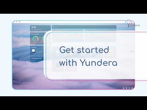 Yundera - Let's Get Started !