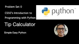 Problem Set 0 Tip Calculator Solution (CS50’s Introduction to Programming with Python)