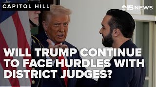 Washington Insider says Trump admin  will still have hurdles with district judge rulings