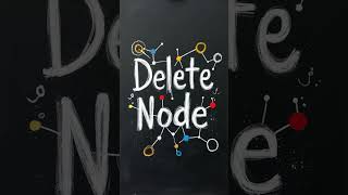 Quick Node Deletion: Mastering Linked List Operations