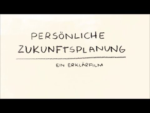 Erklärfilm Persönliche Zukunftsplanung