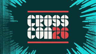 CROSS CON26 | Jan. 5-7 | Session 1