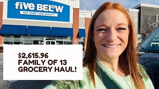 $2,615.96 FAMILY OF 13 GROCERY HAUL!