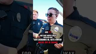 Cop Demands ID, Gets OWNED & Walks Off in Shame! ID Refusal #dismissed #copdismissed #cops