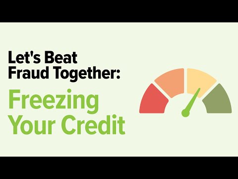 Let's Beat Fraud Together: Freezing Your Credit | Connected Credit Union
