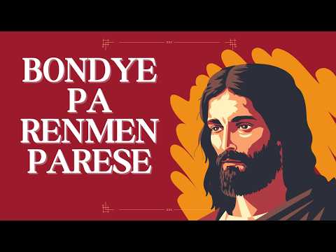 BONDYE PA RENMEN PARESE | MOTIVASYON