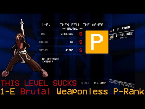 ULTRAKILL | 1-E Weaponless Brutal P-Rank | 6:55.862