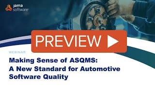 [PREVIEW] Making Sense of ASQMS: A New Standard for Automotive Software Quality