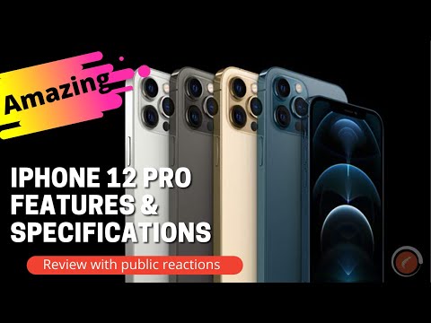 iphone 12 pro features and specifications │ review │ public reactions