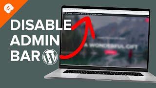 How to Disable WordPress Admin Bar for All Users Except Administrators