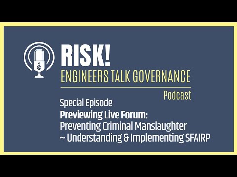 Criminal Manslaughter ~ Understanding & Implementing SFAIRP (Live Forum Preview) | Risk Podcast