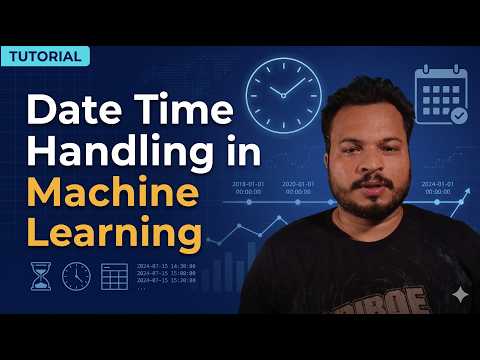 Date & Time Handling in Machine Learning (Step-by-Step )