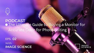 The Ultimate Guide to Buying a Monitor for Colour Accurate Imaging | 2025