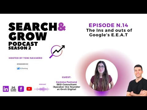The Ins and Outs of Google's E.E.A.T with Gemma Fontané | Search and Grow Podcast