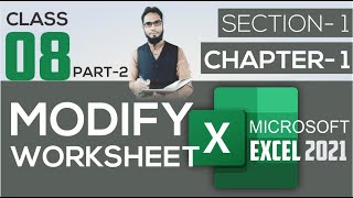 CLASS 08 Part-2  II MODIFY WORKSHEET MICROSOFT EXCEL