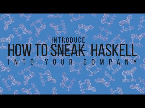 How to introduce Haskell into your company
