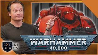 Historian & Armour Expert Reacts to Warhammer's Pariah Nexus, Tithes, Angels of Death and More | EXP