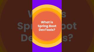 💡What is Spring Boot DevTools?| Boost Your Java Development🚀#SpringBoot#JavaTips #CodeFaster #shorts