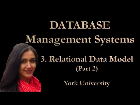 Lecture 5: Relational Data Model (Part 2), York University