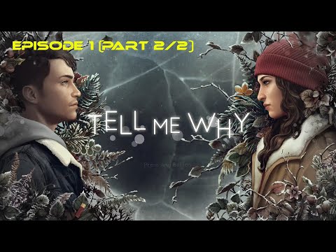Tell me why - Episode 1 (part 2/2) - Blindplay - No commentary