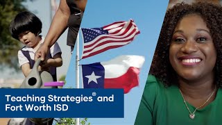 Teaching Strategies and Fort Worth ISD (1:40)