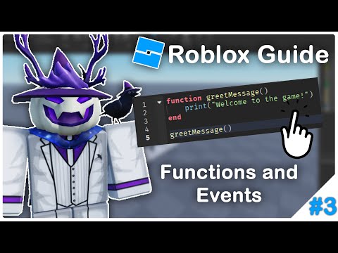 Roblox Beginner Scripting Guide 2024 - Functions and Events #3