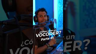 How to Create a Vocoder? Part 1