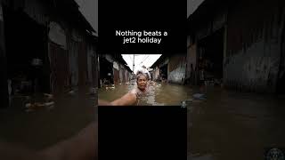 Nothing beats a  jet2 holiday