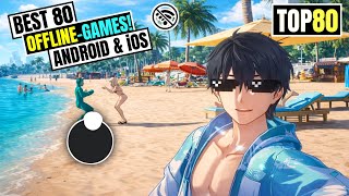 Top 80 Best OFFLINE Mobile Games for Android & iOS 2026 | Best offline Games for Android 2026