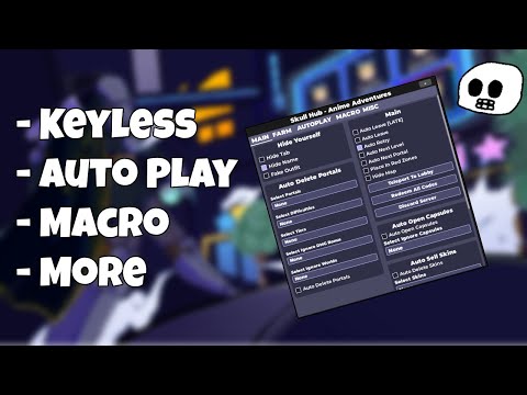 Anime Adventures Script (Keyless) | Skull Hub